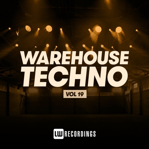 VA - Warehouse Techno, Vol. 19 [LWWT19]